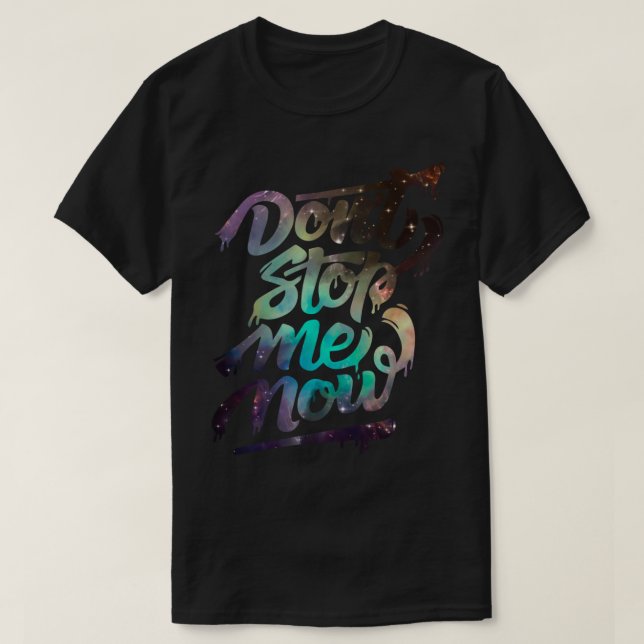 Dont Stop Me Now - Queen Classic T-Shirt (Design devant)