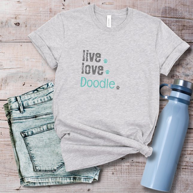 Doodle Maman Live Love T-shirt (Doodle mom's are looking so cute in thier Live.Love.Doodle Tshirt! I can alos be customized!)