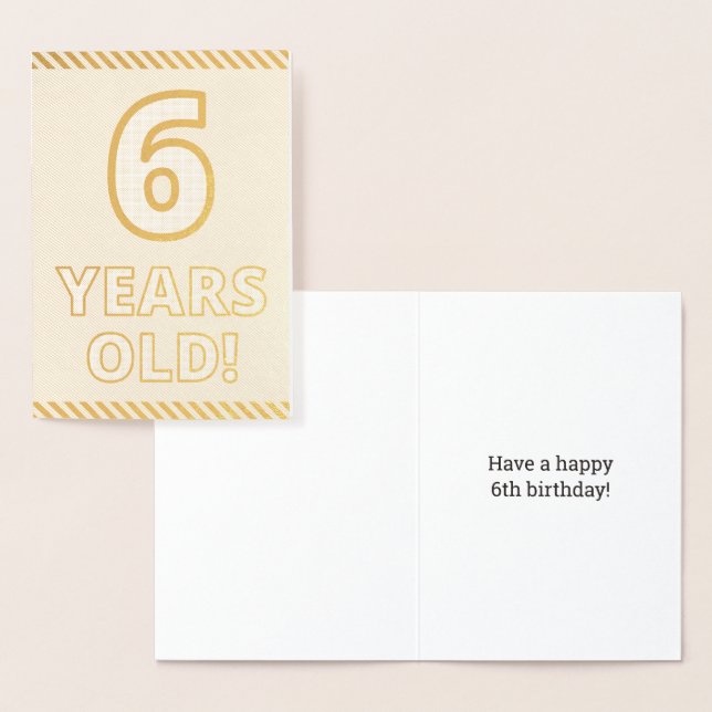Dorée Audacieuse, Huile d'or "6 ans !" Carte d'anniversa (Affichage)