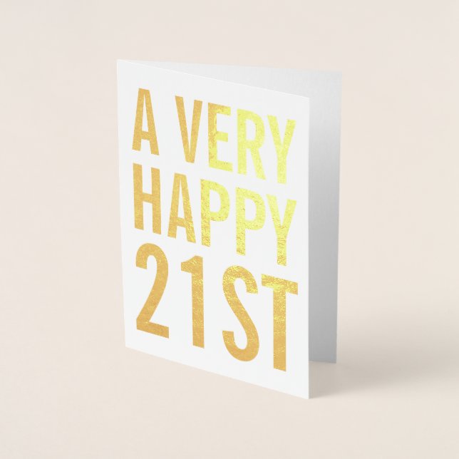 Dorée Carte d'anniversaire très heureuse pour 21 ans (Devant)