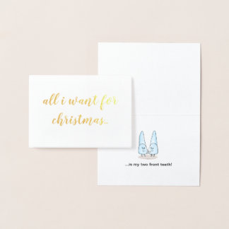 Dorée Carte de vacances "Tout ce que je veux pour Noël"