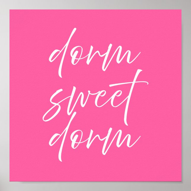 Dorm Sweet Dorm Affiche Rose | Art mural prépa pou (Devant)