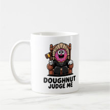 Doughnut Juge Me Cute Café Mug pour Amateur de caf