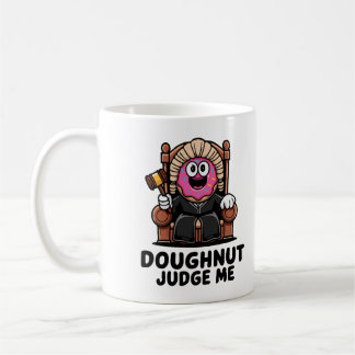 Doughnut Juge Me Cute Café Mug pour Amateur de caf