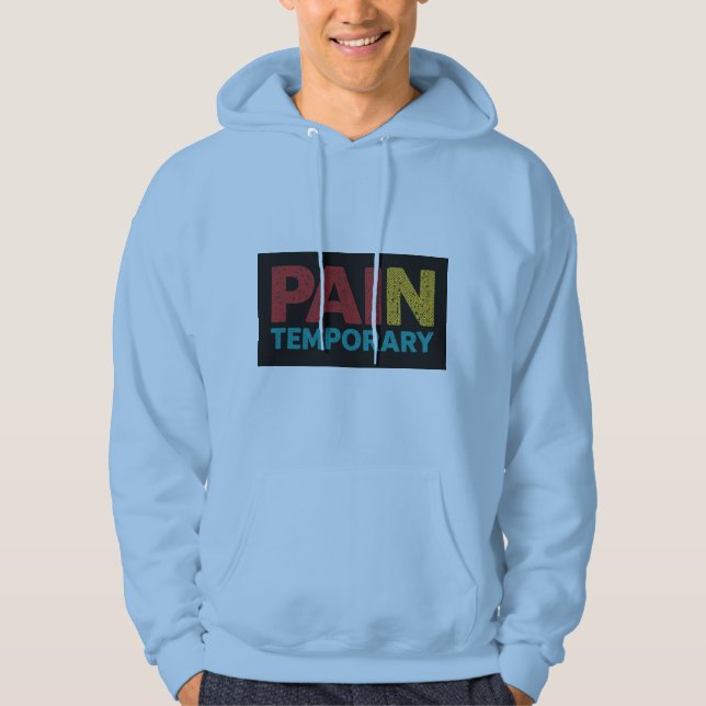 Douleur temporaire, motivation permanente - Sweat  (Devant)