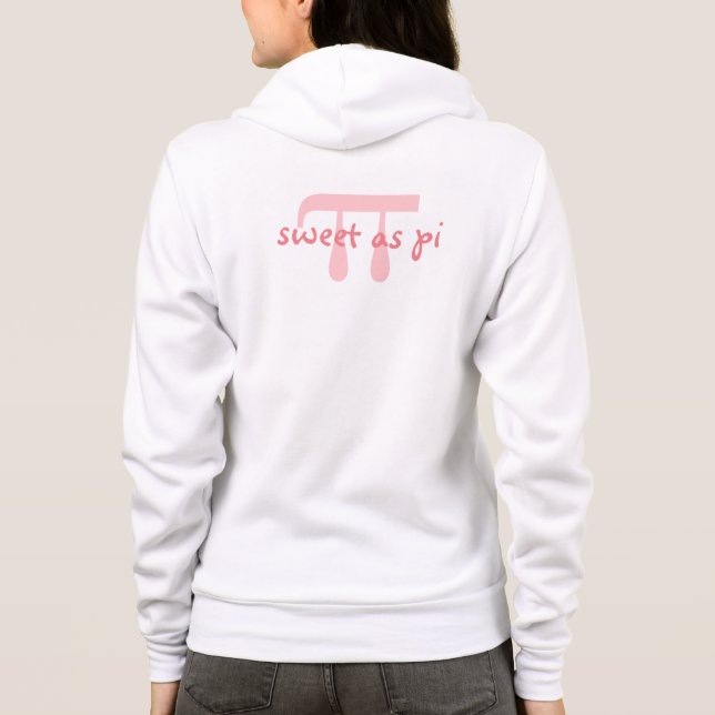 Doux comme Pi rose Geek de mathématiques Sweat - s (Dos)