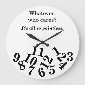 Downer, C'est tellement inutile Horloge