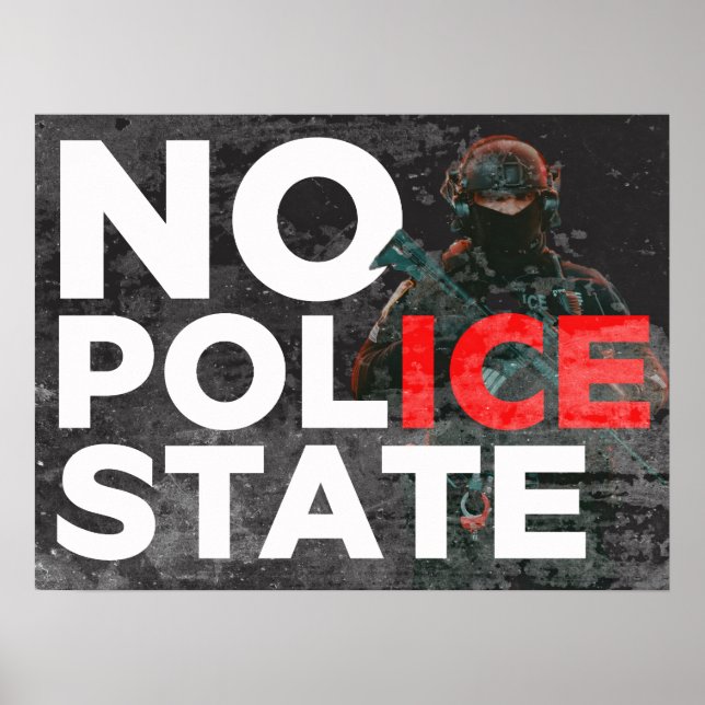DOWNLOAD No Police State Anti-ICE protest poster (Devant)