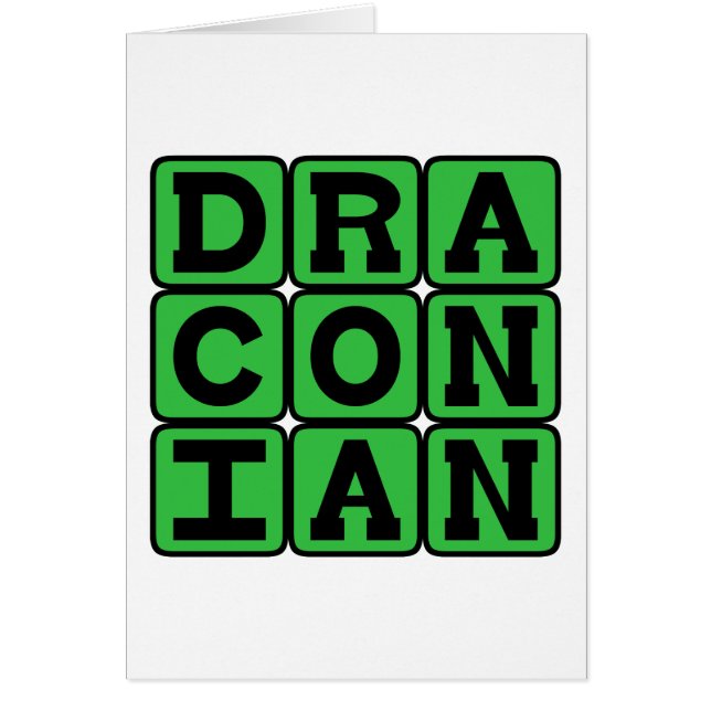 Draconien, Excessivement Dur et Sévère (Devant)