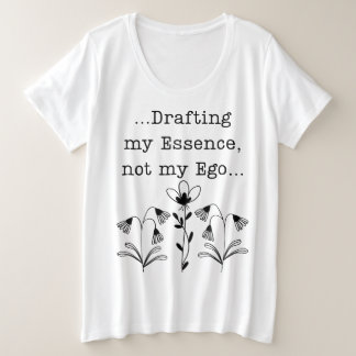 Drafting My Essence Not My Ego Spiritual Botanical