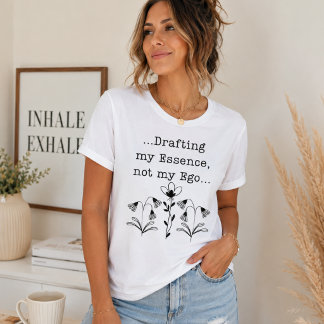 Drafting My Essence Not My Ego Spiritual Botanical
