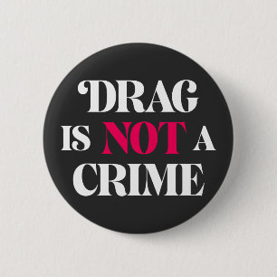 Drag N'Est Pas Un Crime. Badge