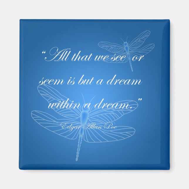 Dragonflies Dream Dragonfly Quote Magnet (Devant)
