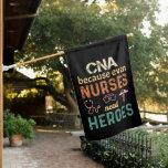 Drapeau De Maison CNA because even nurses need heroes funny retro<br><div class="desc">CNA because even nurses need heroes funny cna shirt gifts idea for men women</div>