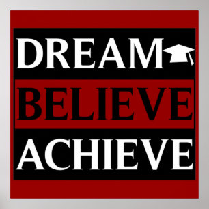Dream Believe Achieve Education Poster