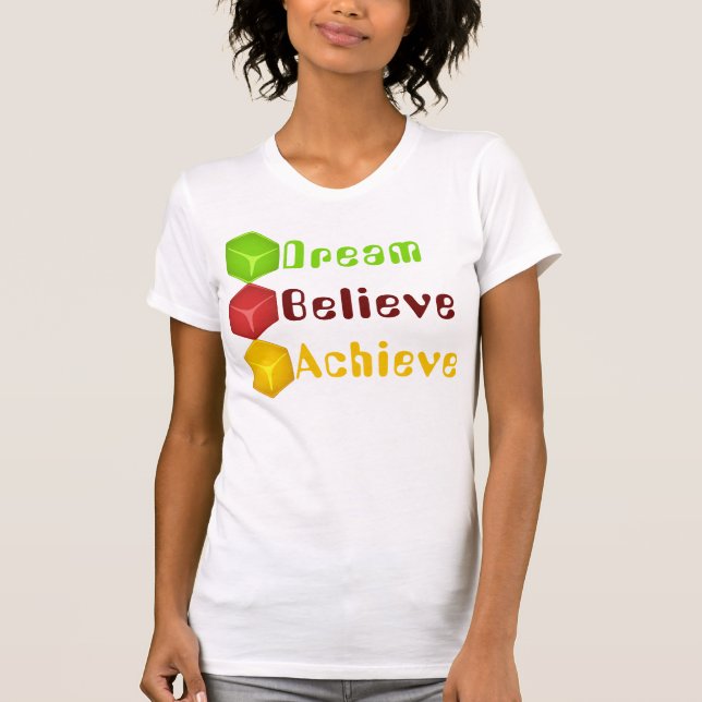 "Dream, Believe, Achieve" LogoT-Shirt T-Shirt (Devant)