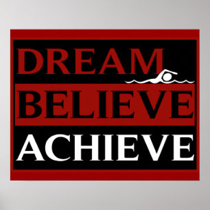 Dream Believe Achieve Swimming Poster