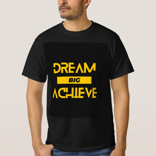 Dream Big, Achieve : T-shirt Homme Motivationnel p (Devant)