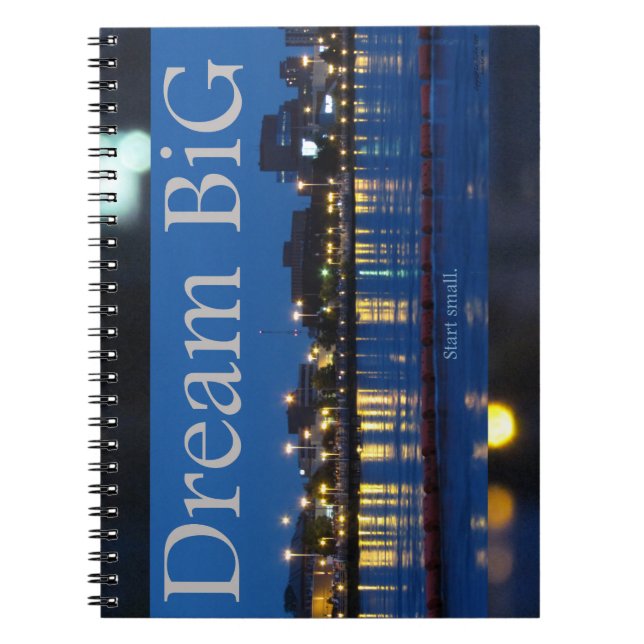 "Dream BiG - Commence petit." Carnet à spirales (Devant)