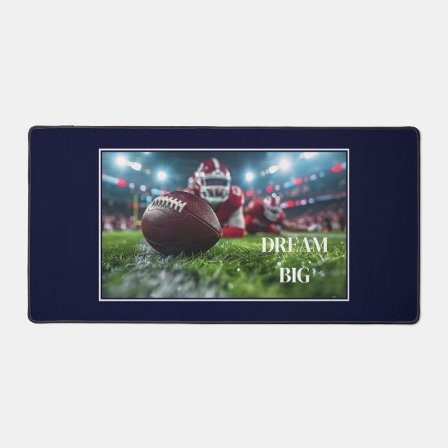 Dream Big Football Bureau Mat (Recto)