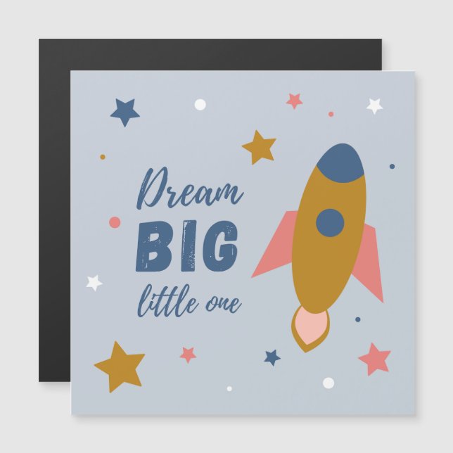 Dream Big Little One Cute Cartoon Space Rocket (Devant / Derrière)