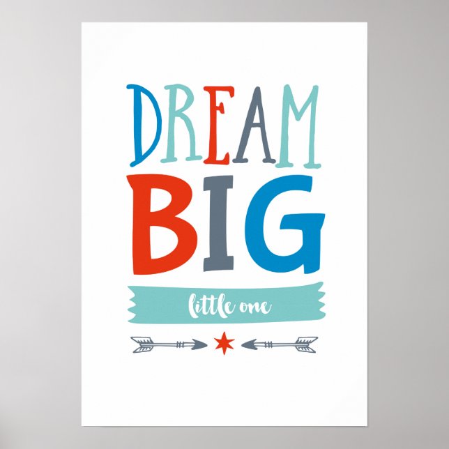Dream Big petite one boys poster print (Devant)