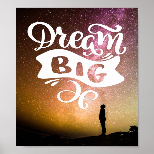 Dream Big Poster (Devant)