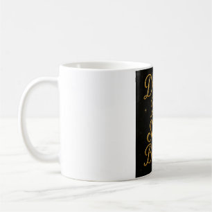 Dream Big Shine Bright Mug - Inspirational Cup