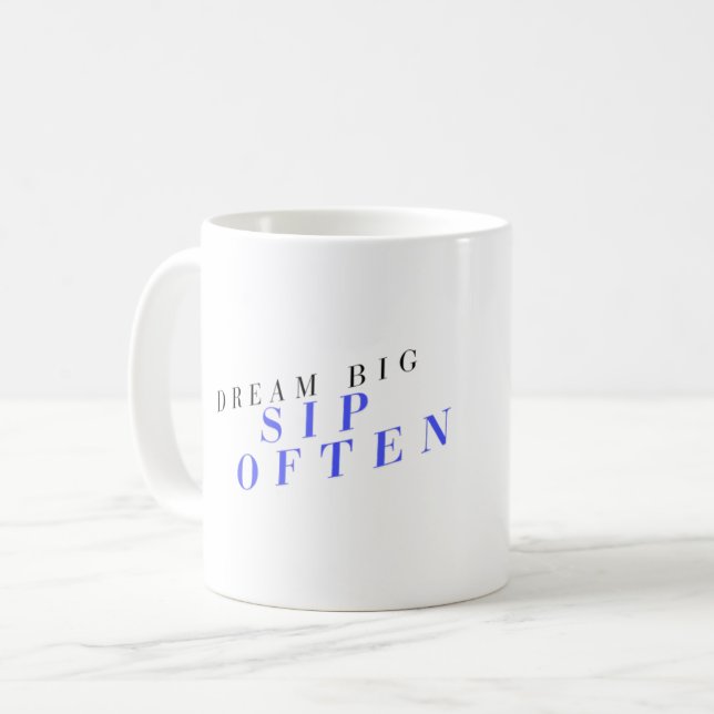Dream Big Sip Souvent Motivational Café Mug (Devant gauche)