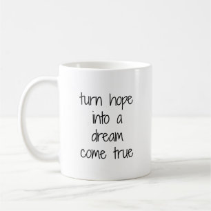 Dream Come True Mug