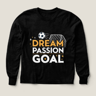 Dream goal – Motivational Football Logo T-shirt