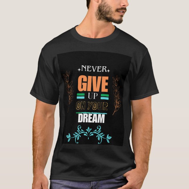 Dream Guardian Tee : Citations Design T-Shirt (Devant)