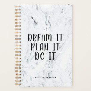 Dream It Plan It Do It Motivational Devis Marbre