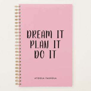 Dream It Plan It Do It Typographic Motivational