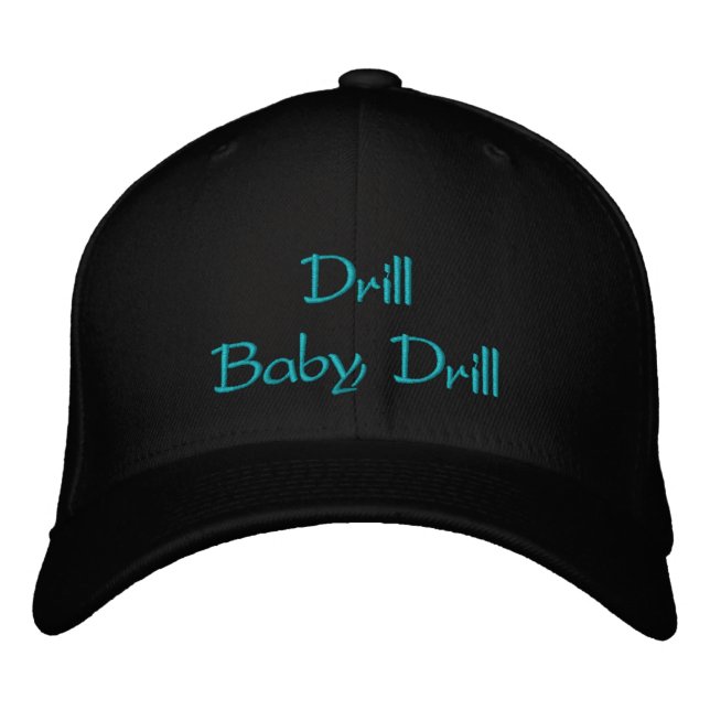Drill Baby Drill Casquette brodé (Devant)