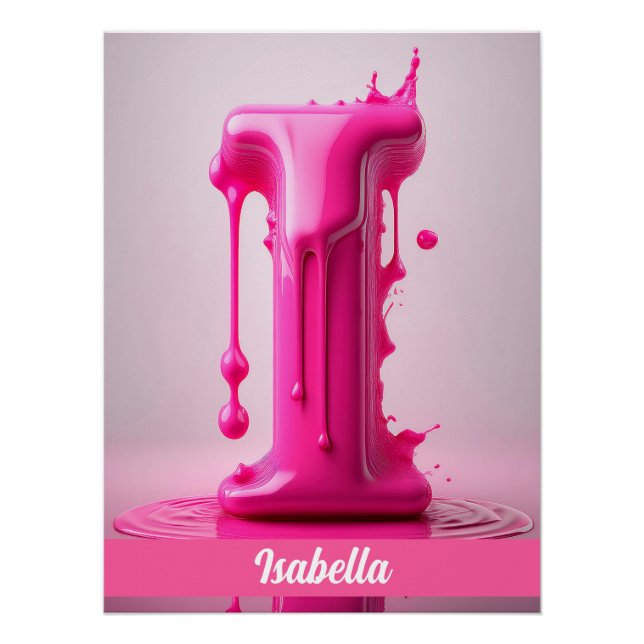 Dripping Pink Letter I - Customizable Name Poster  (Devant)