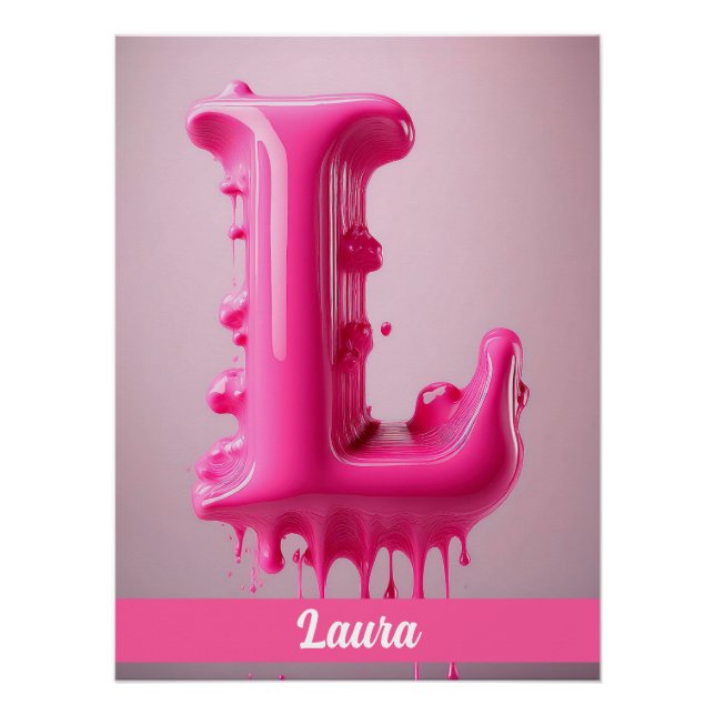 Dripping Pink Letter L - Customizable Name Poster  (Devant)