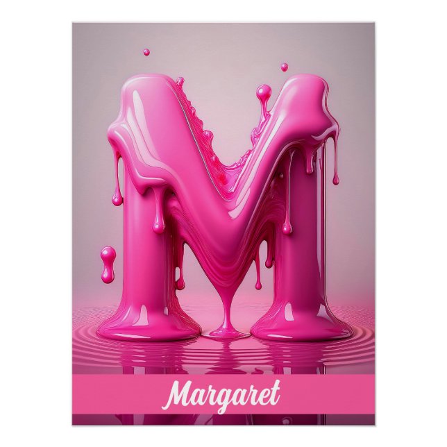 Dripping Pink Letter M - Customizable Name Poster  (Devant)