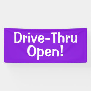 Drive-Thru Open ! Banderole