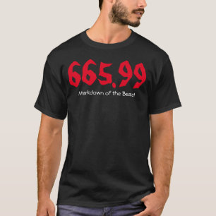 Drôle 665.99 Markdown de la Bête 666 T-Shirt