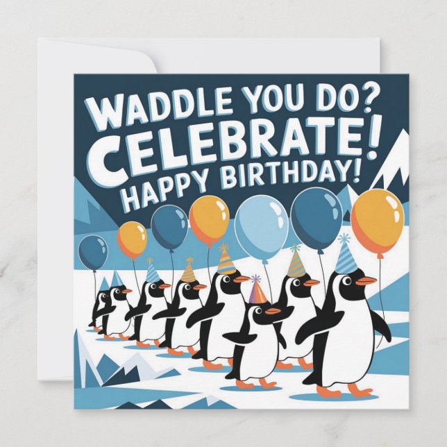 Drôle Anniversaire Penguins Design - "Waddle You D (Devant)