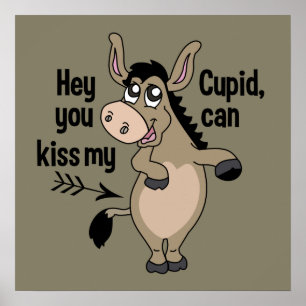 Drôle Anti-Valentine Donkey personnalisé poster de