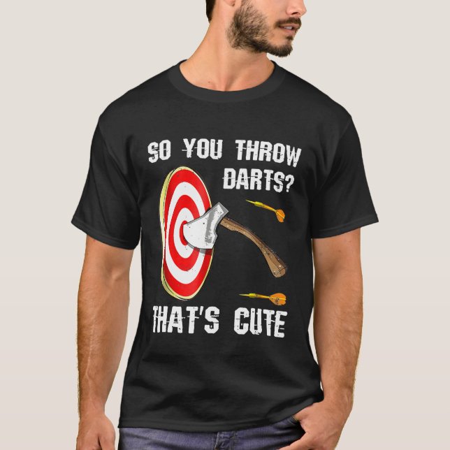 Drôle Ax Jetant T-Shirt Cadeau afin que vous jetez (Devant)
