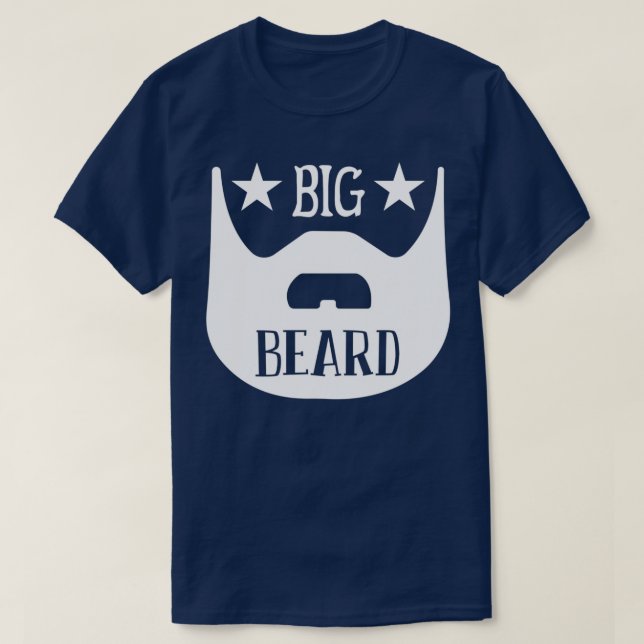 Drôle Cadeaux de barbe Big Beard Classic TShirt (Design devant)