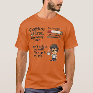 Drôle Café Première Batterie 1% T-Shirt Ne Parle