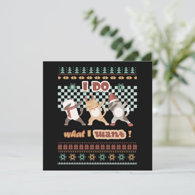 Drôle Chat - Je fais ce que je veux (Debout devant)