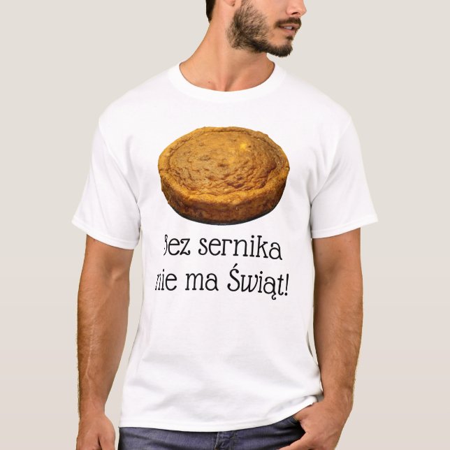 Drôle cheesecake t-shirt de Noël sernik polonais (Devant)