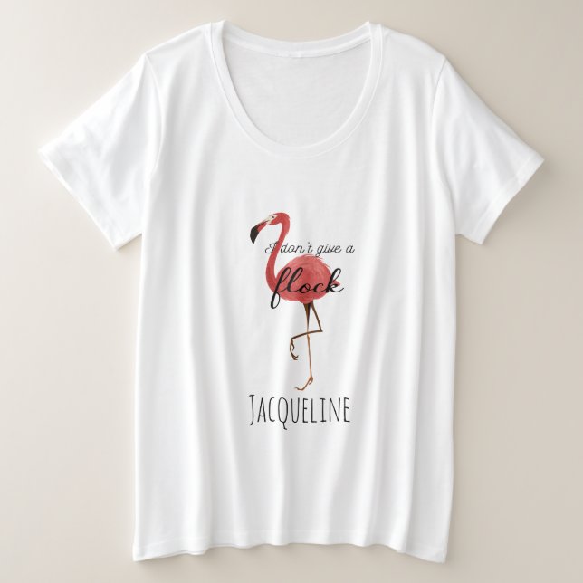 Drôle Citation d'oiseau rose Flamant rose ne donne (Design devant)
