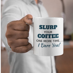 Drôle Coworker Slurp Coffee Mug