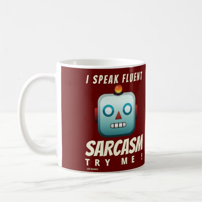 drôle de tasse de café "I SPEAK FLUENT SARCASM" (Gauche)